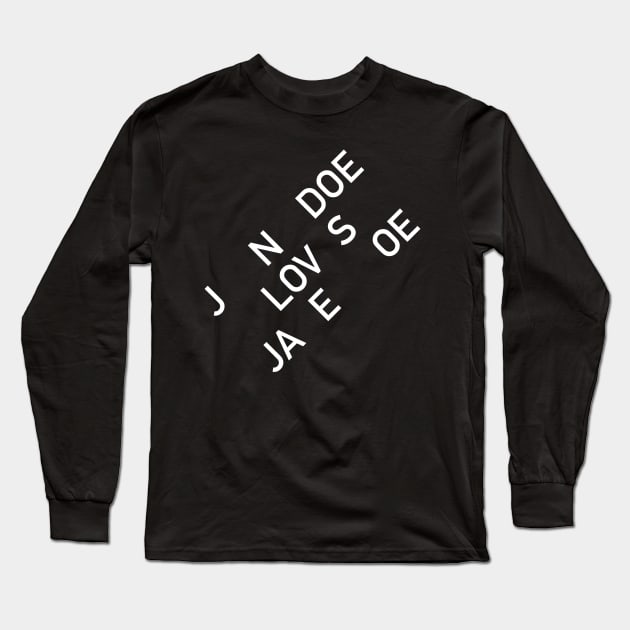 JOHN AND JANE Long Sleeve T-Shirt by THEUSUALDESIGNERS